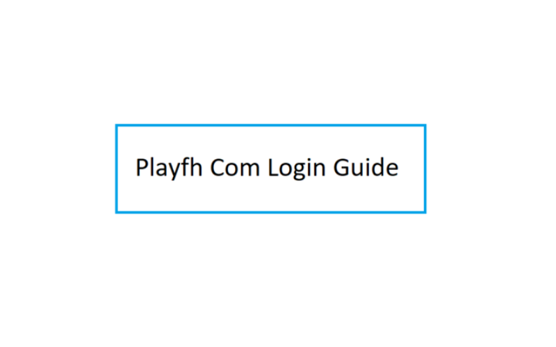 Playfh Com Login Guide